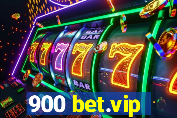 900 bet.vip